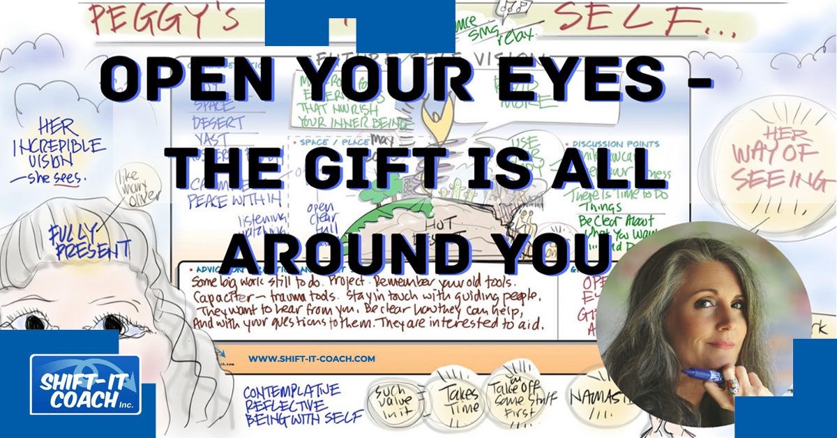 Online YouTube video coaching Open your eyes the gift is all around you